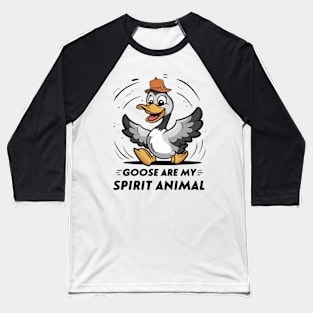 Goose Are My Spirit Animal Baseball T-Shirt